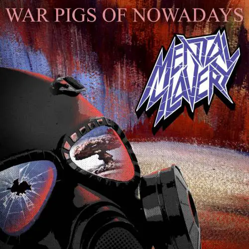 Mental Slavery : War Pigs of Nowadays